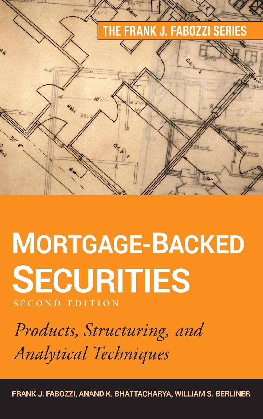 MortgageBacked Securities: Products, Structuring, and Analytical Techniques,Used