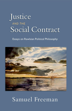 Justice and the Social Contract: Essays on Rawlsian Political Philosophy,Used
