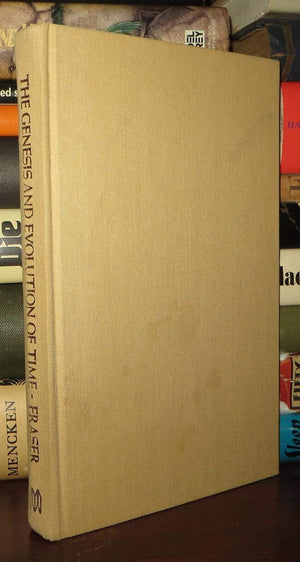 The Genesis And Evolution Of Time: A Critique Of Interpretation In Physics,Used