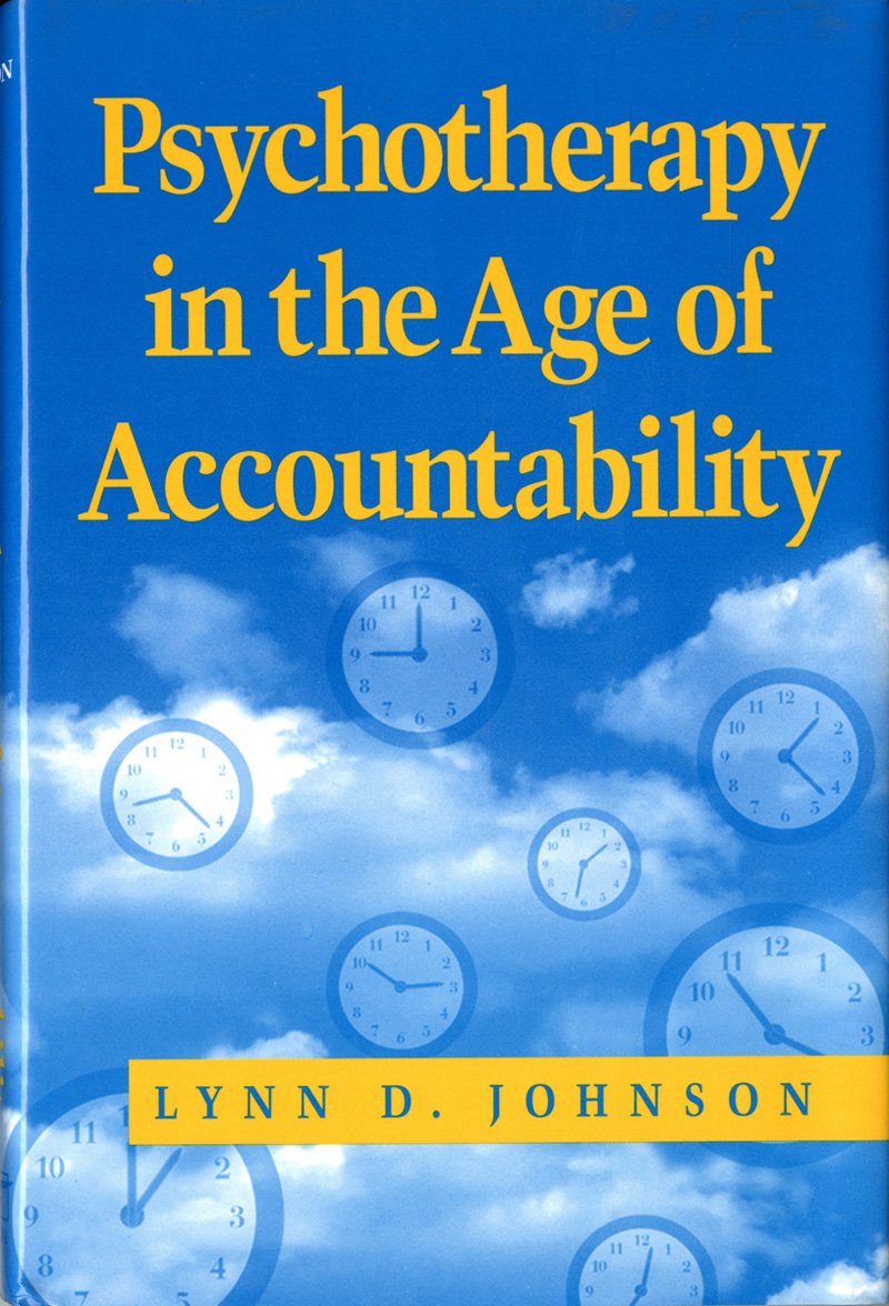Psychotherapy in the Age of Accountability,New