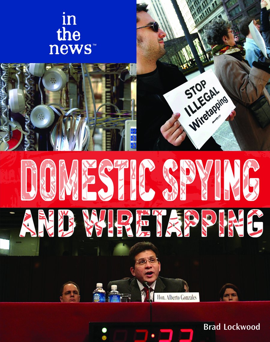 Domestic Spying/Wiretap (In the News),Used