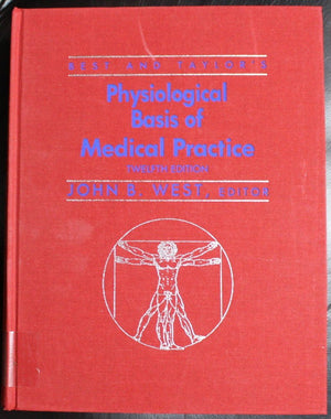 Best And Taylor'S Physiological Basis Of Medical Practice