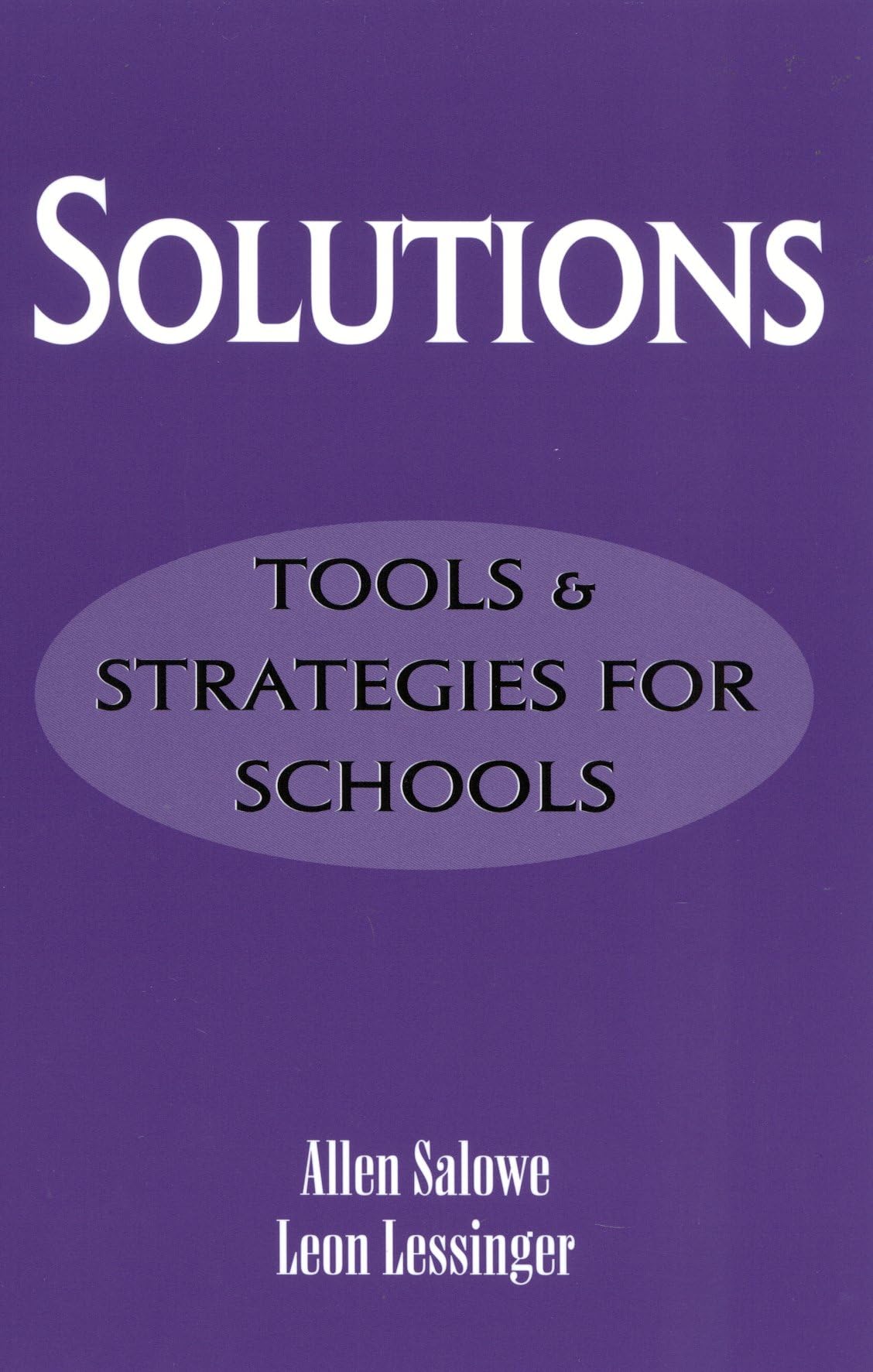 Solutions: Tools And Strategies For Schools,Used