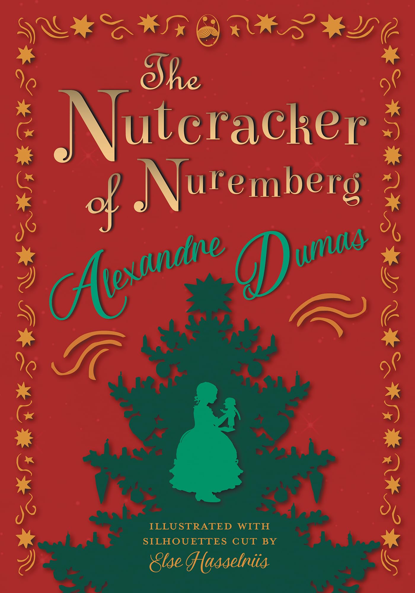 The Nutcracker Of Nuremberg  Illustrated With Silhouettes Cut By Else Hasselriis,Used