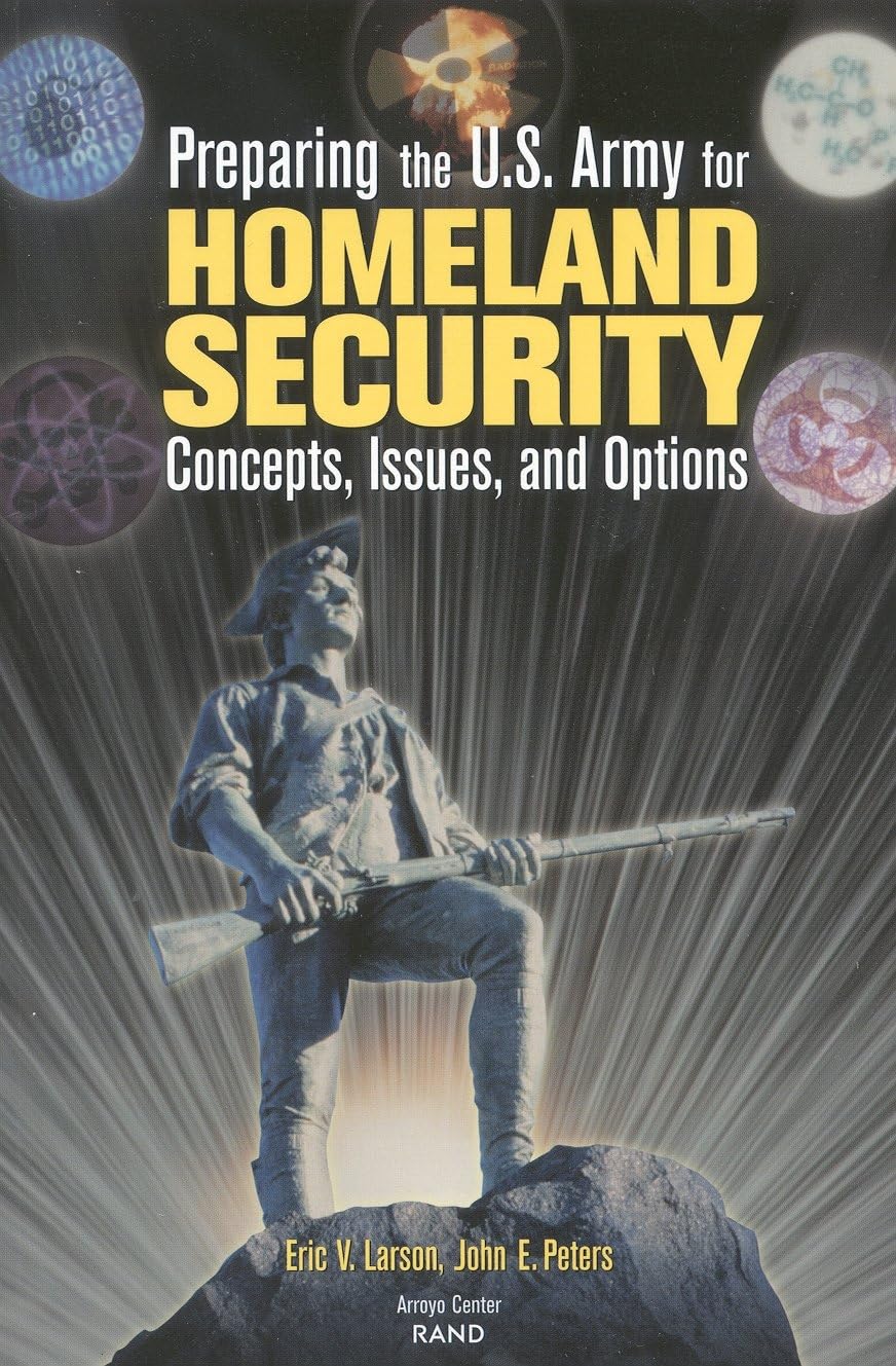 Preparing The U.S. Army For Homeland Security,Used