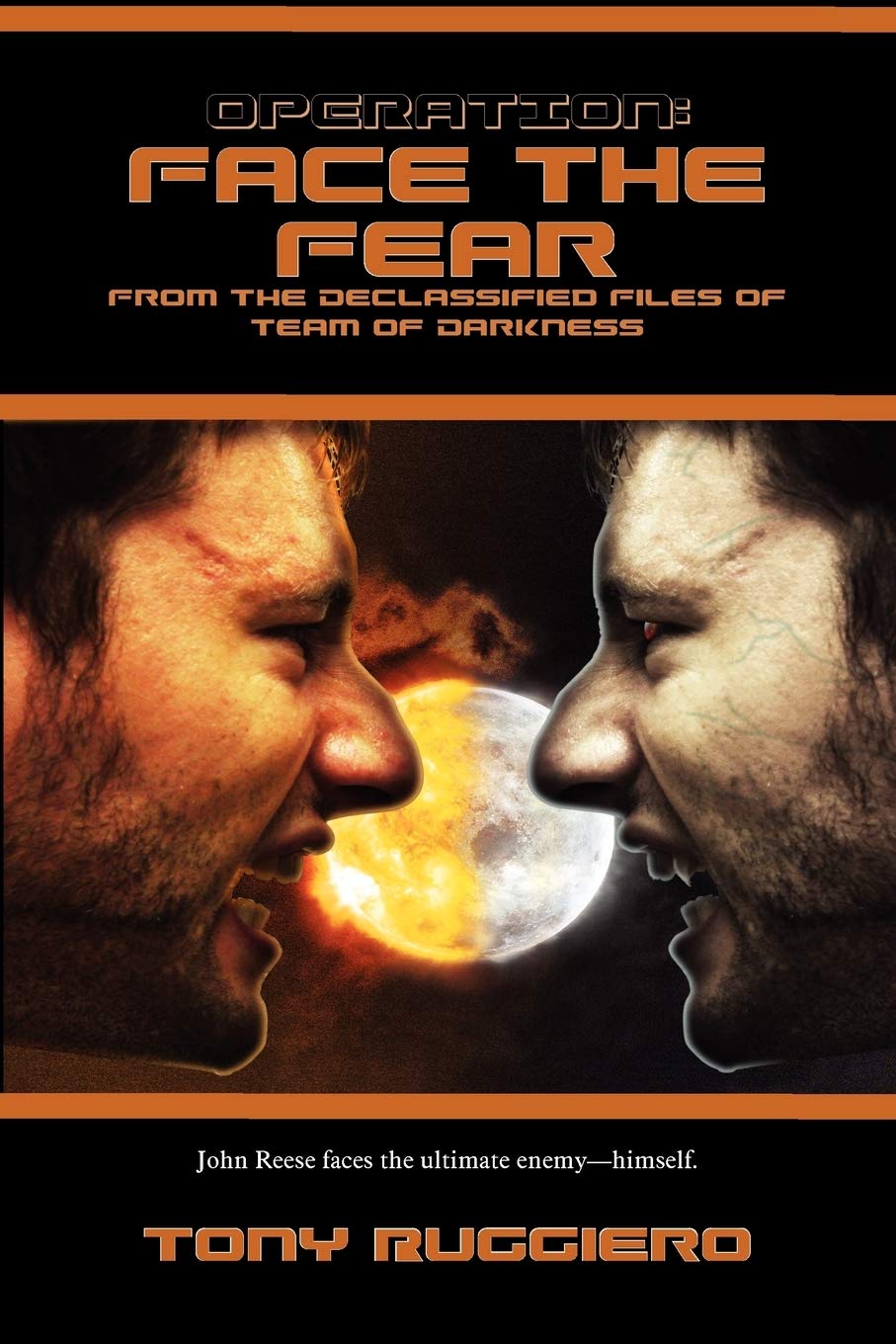 Operation: Face The Fear: From The Declassified File Of Team Of Darkness,Used