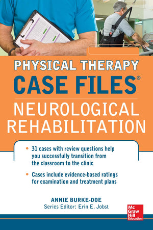 Physical Therapy Case Files: Neurological Rehabilitation,Used
