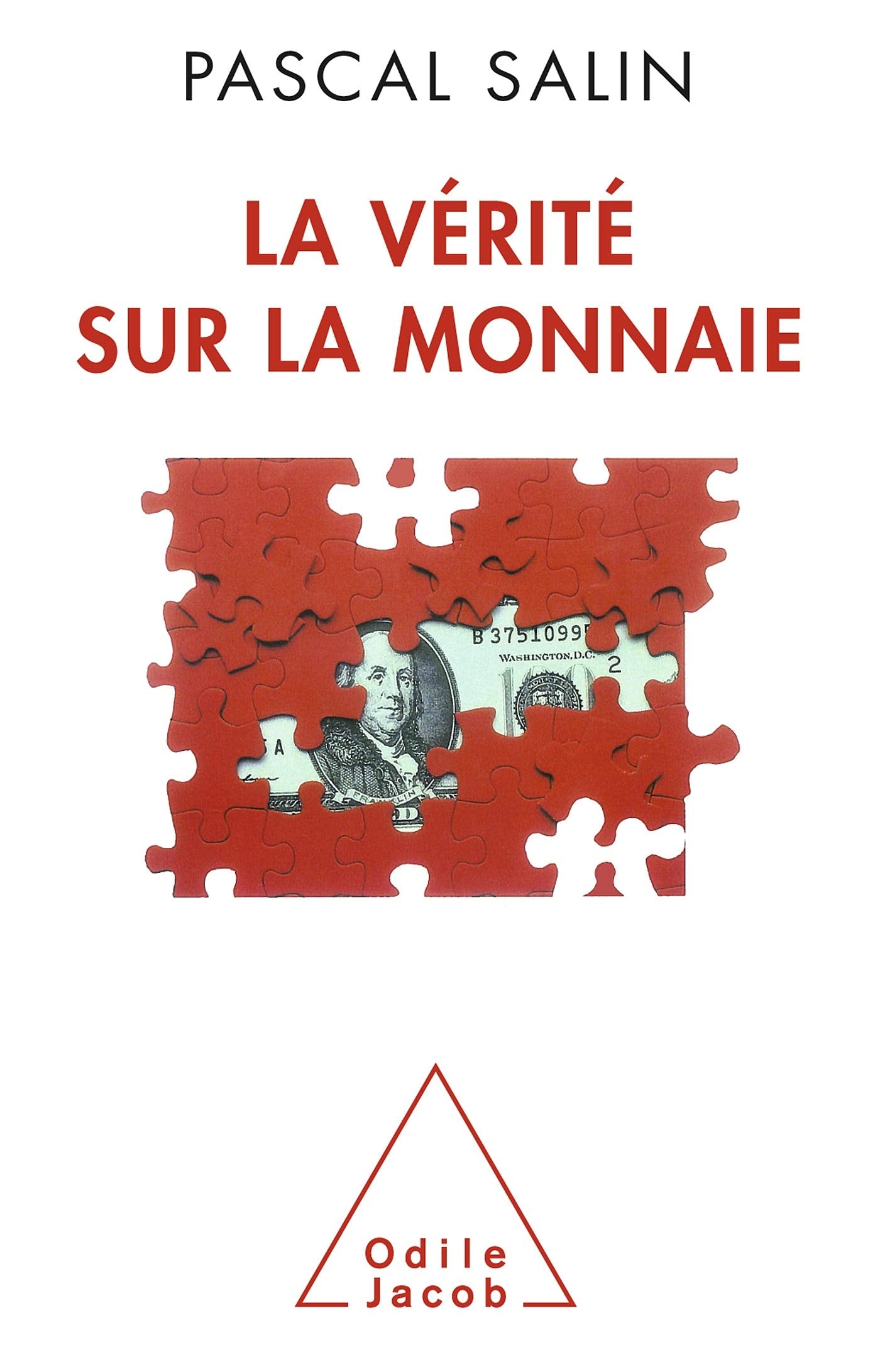 La Vrit sur la monnaie,Used