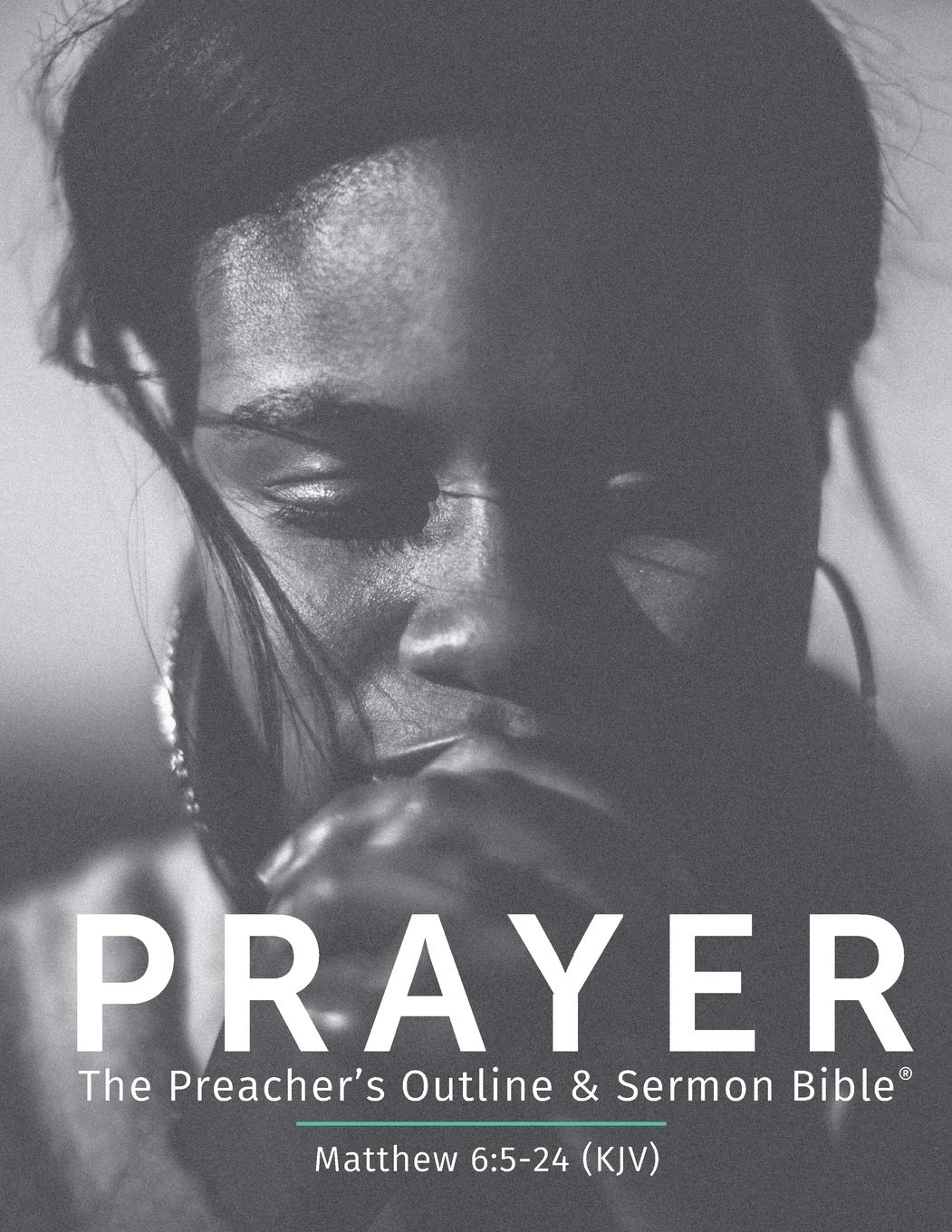 Prayer (KJV): The Preacher's Outline & Sermon Bible (The Preacher's Outline & Sermon Bible Studies),Used