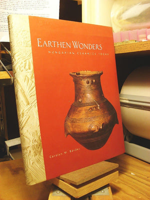 Earthen Wonders: Hungarian Ceramics Today,Used