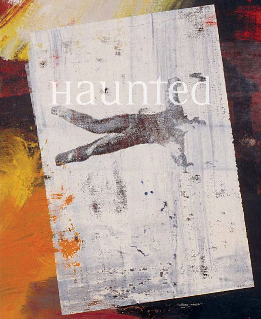 Haunted: Contemporary Photography, Video, Performance,New