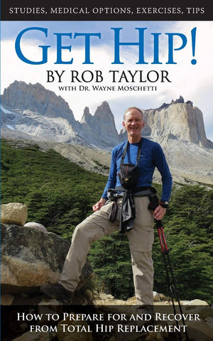 Get Hip! How To Prepare For And Recover From Total Hip Replacement,New