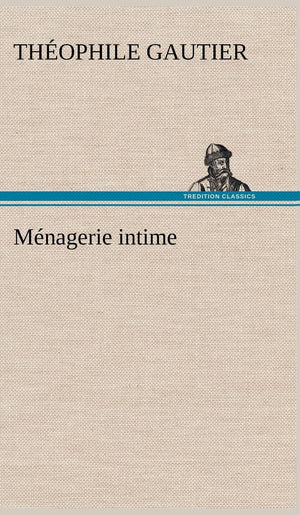 Mnagerie intime (French Edition),Used