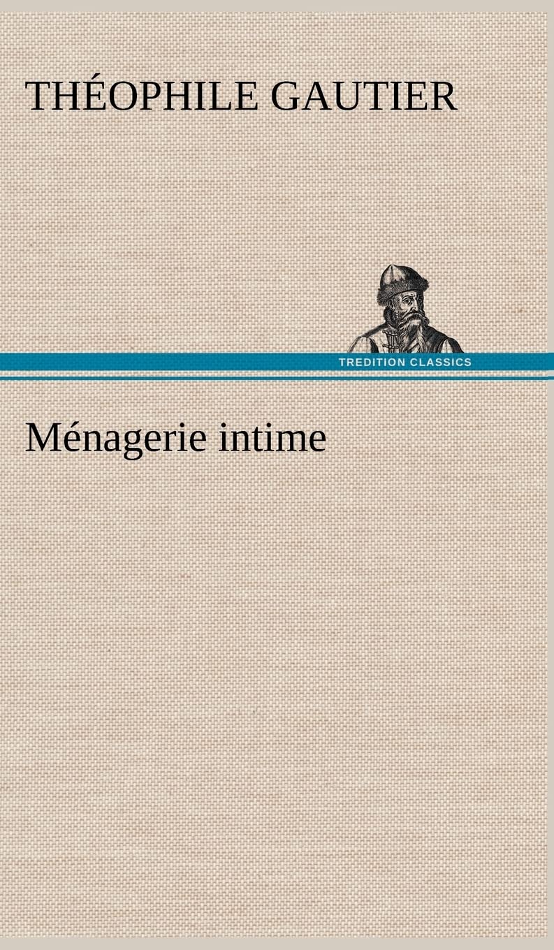 Mnagerie intime (French Edition),Used