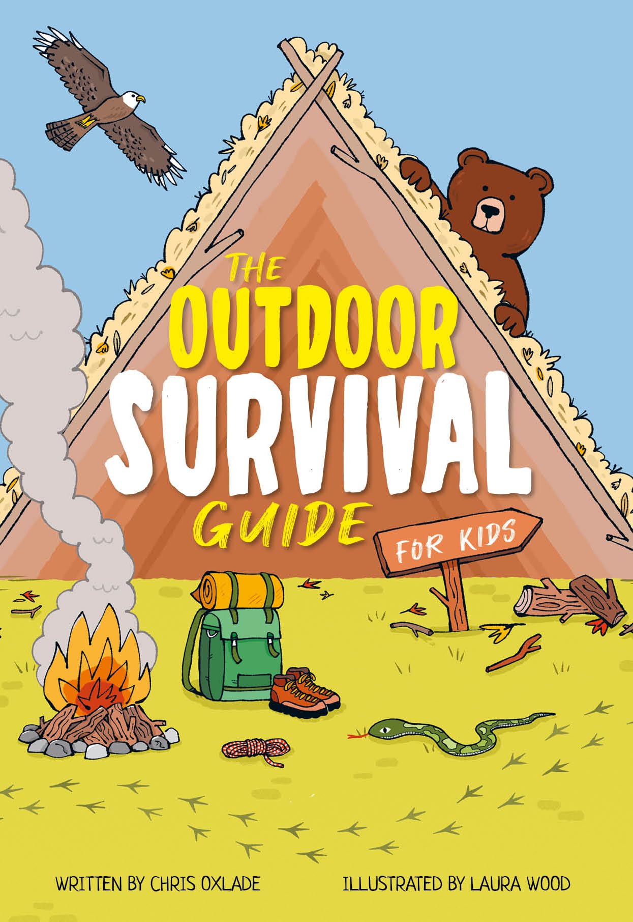 Outdoor Survival Guide For Kids: Discover The Great Outdoors