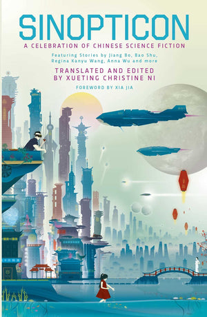 Sinopticon 2021: A Celebration of Chinese Science Fiction,Used