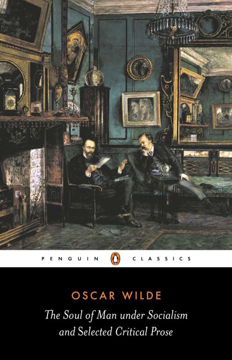 The Soul of Man Under Socialism and Selected Critical Prose (Penguin Classics),Used