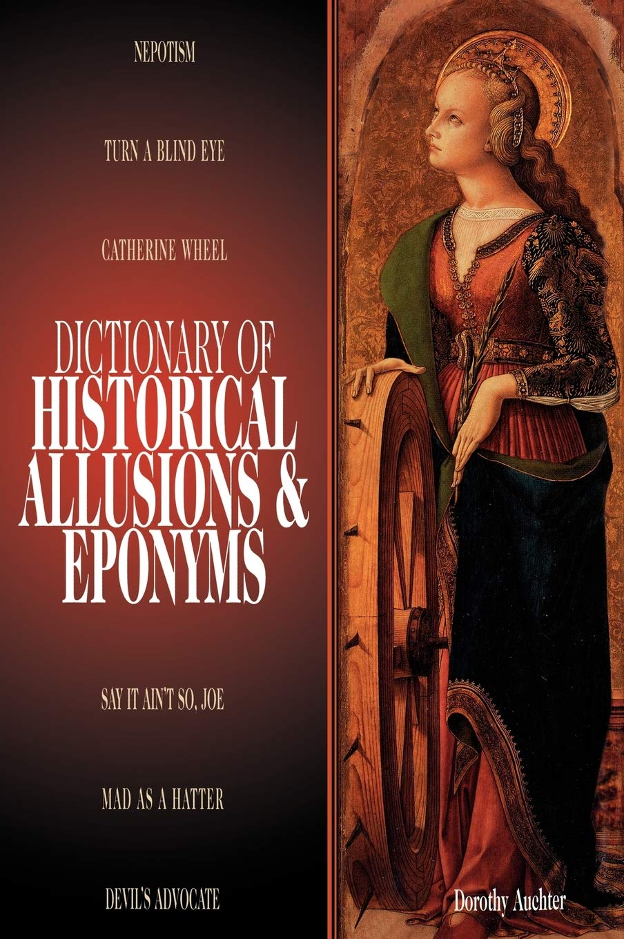 Dictionary of Historical Allusions and Eponyms,Used