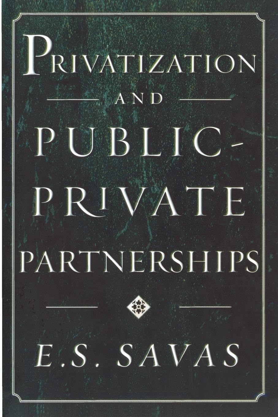 Privatization and PublicPrivate Partnerships,Used