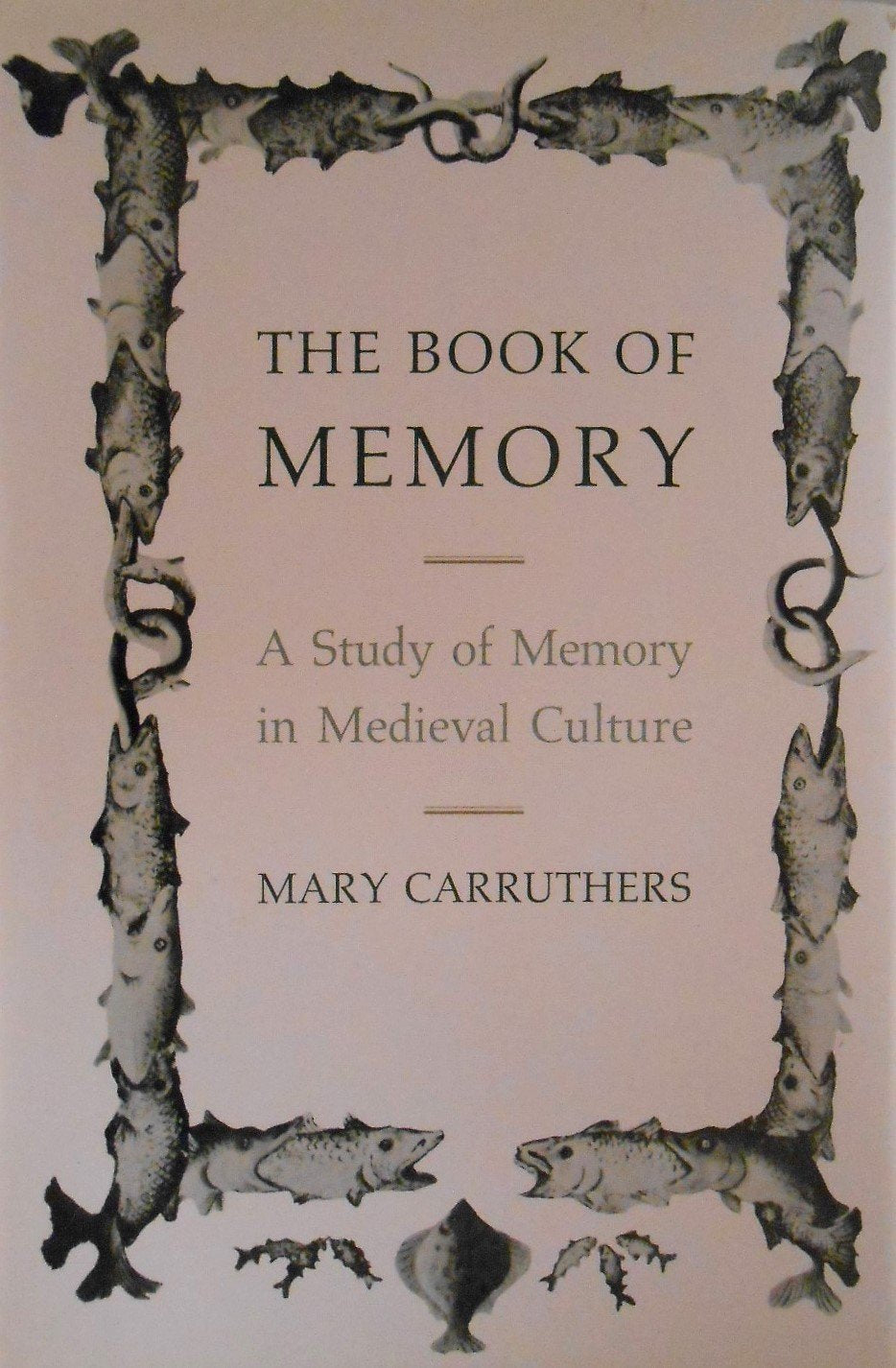 The Book of Memory: A Study of Memory in Medieval Culture (Cambridge Studies in Medieval Literature, Series Number 10),Used