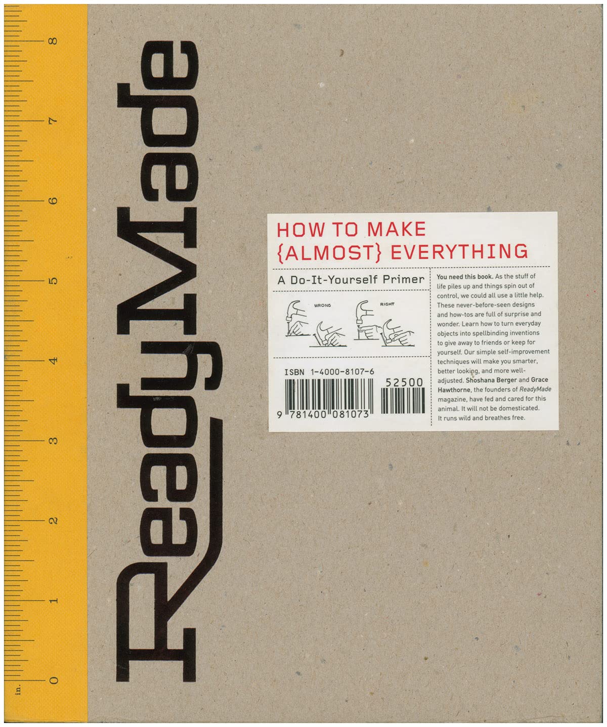 ReadyMade: How to Make [Almost] Everything: A DoItYourself Primer,Used