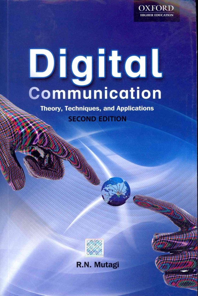 Digital Communication: Theory, Techniques and Applications (2e),Used