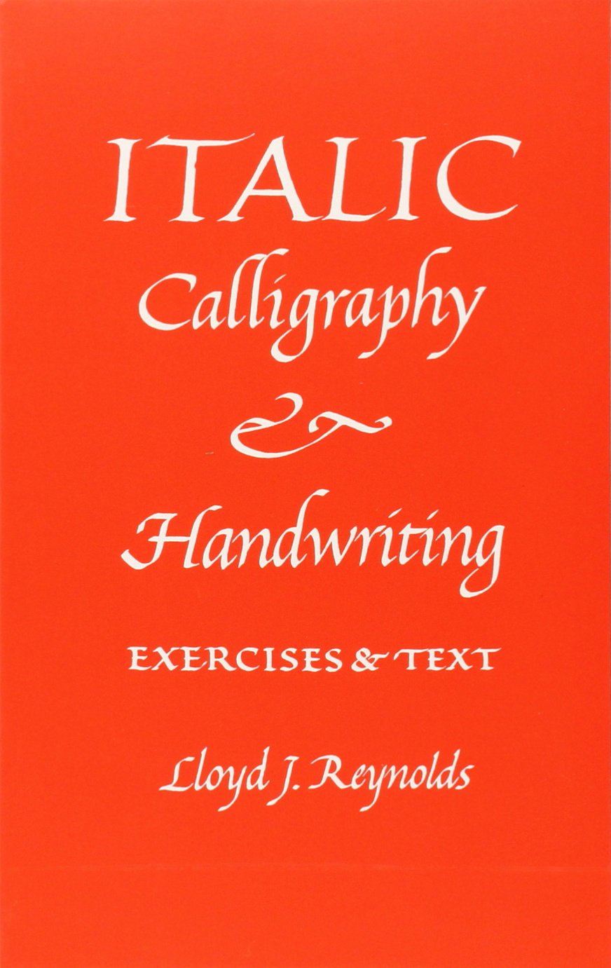 Italic Calligraphy and Handwriting: Exercises and Text,Used