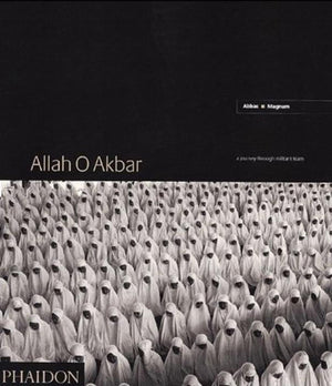 Allah O Akbar: A Journey Through Militant Islam