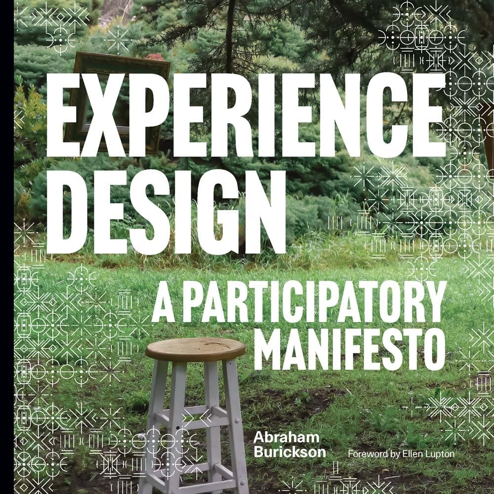 Experience Design: A Participatory Manifesto,Used