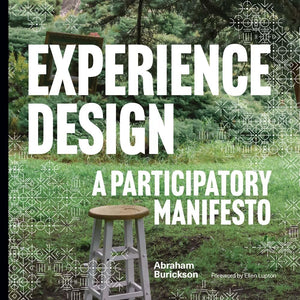 Experience Design: A Participatory Manifesto,Used