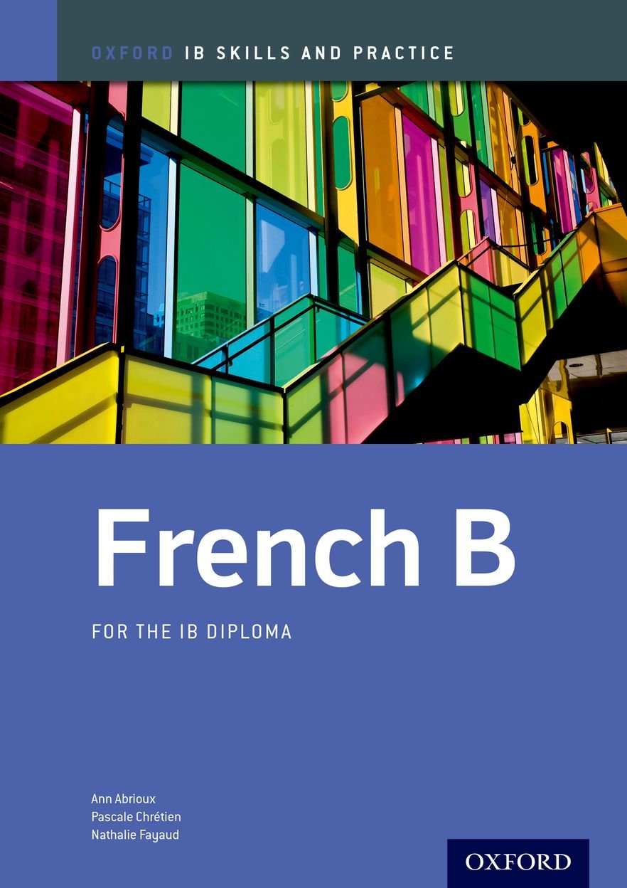 IB French B: Skills and Practice: Oxford IB Diploma Program,Used