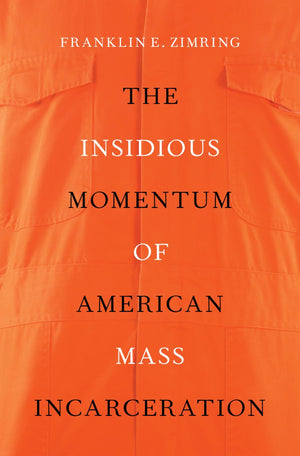 The Insidious Momentum of American Mass Incarceration,Used