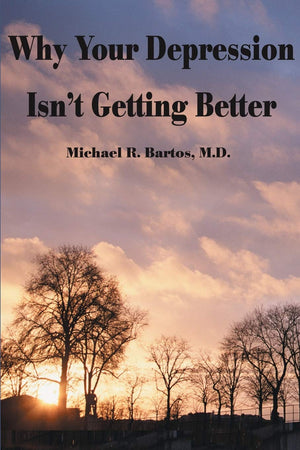 Why Your Depression Isn't Getting Better: The Epidemic of Undiagnosed Bipolar Disorders,Used
