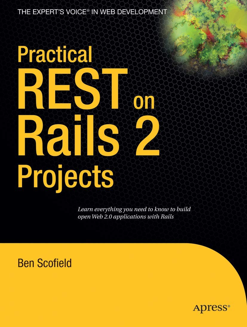 Practical REST on Rails 2 Projects (Practical Projects),Used