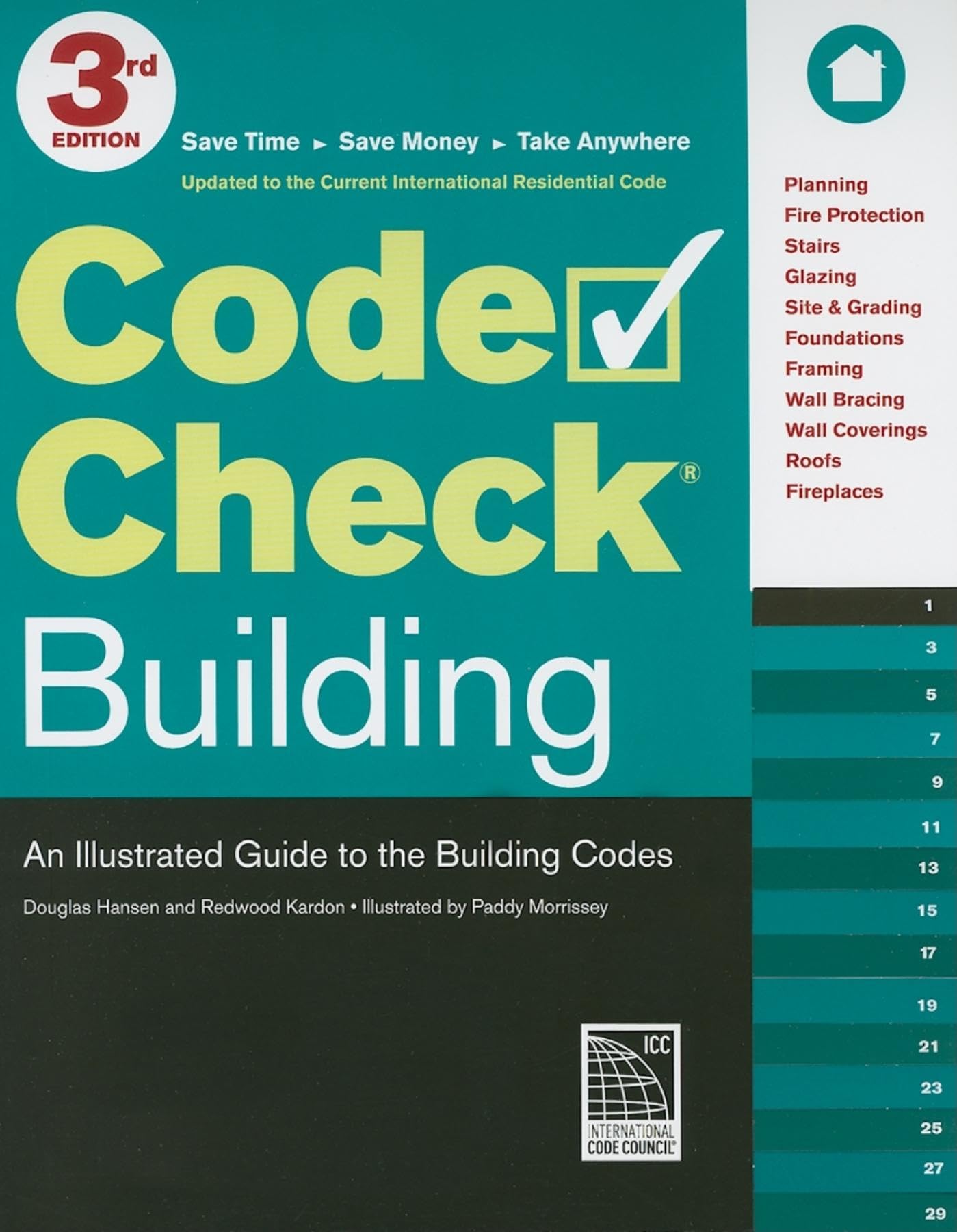 Code Check Building: An Illustrated Guide to the Building Codes,New