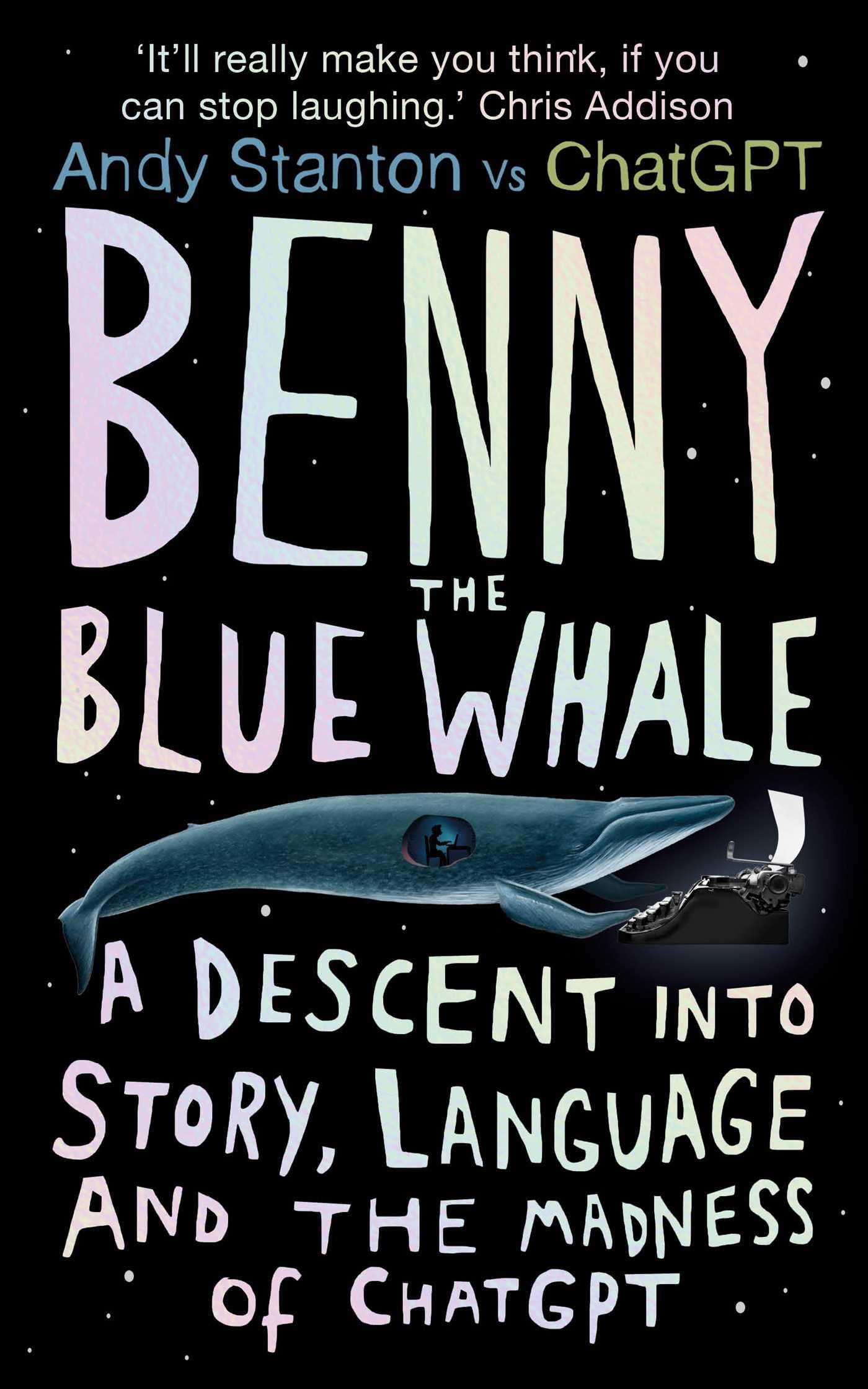 Benny The Blue Whale: A Descent Into Story, Language And The Madness Of Chatgpt,New