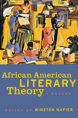 African American Literary Theory: A Reader,New