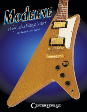 Moderne: The Holy Grail of Vintage Guitars (Book),Used