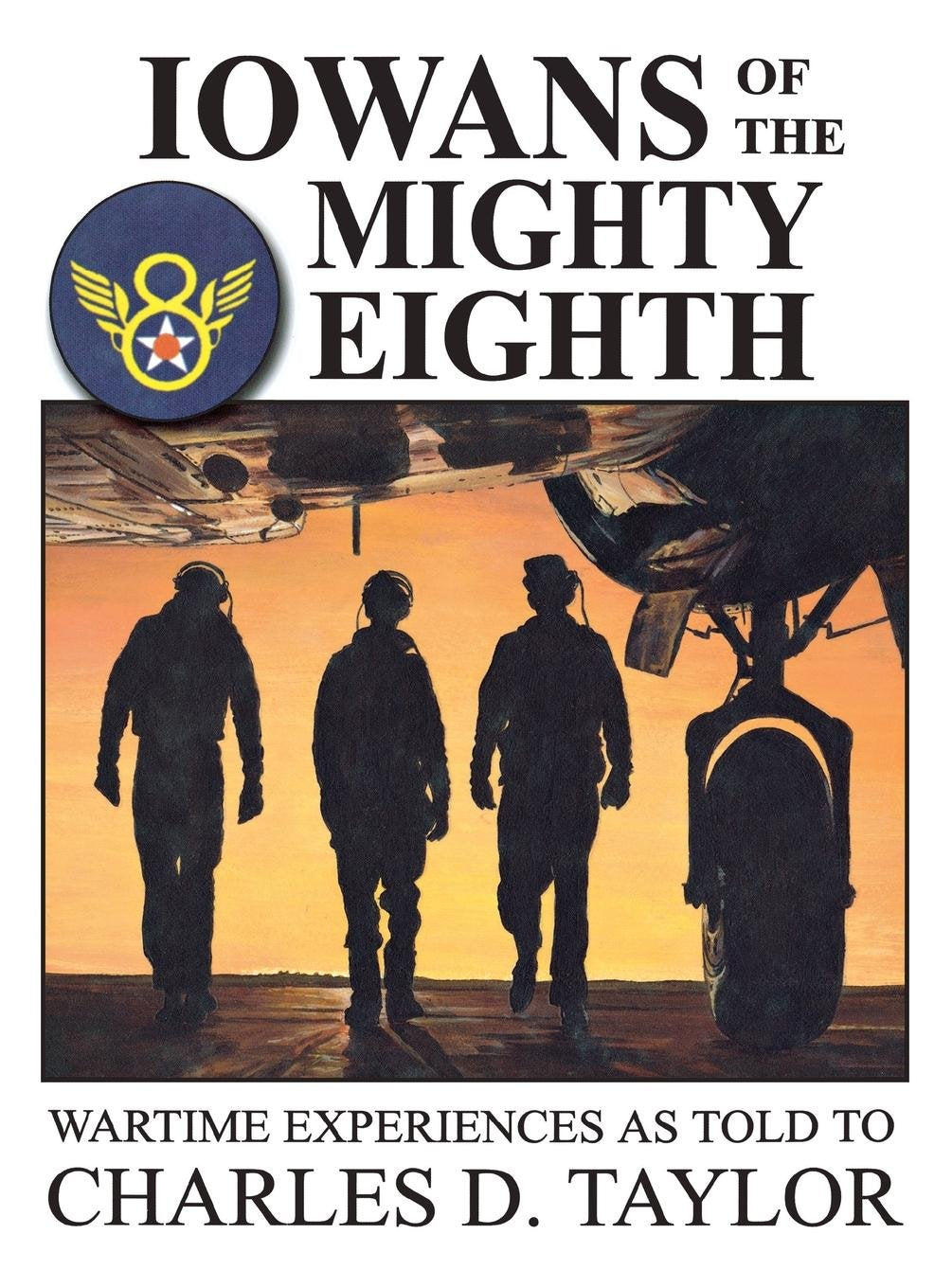 Iowans of the Mighty Eighth,Used