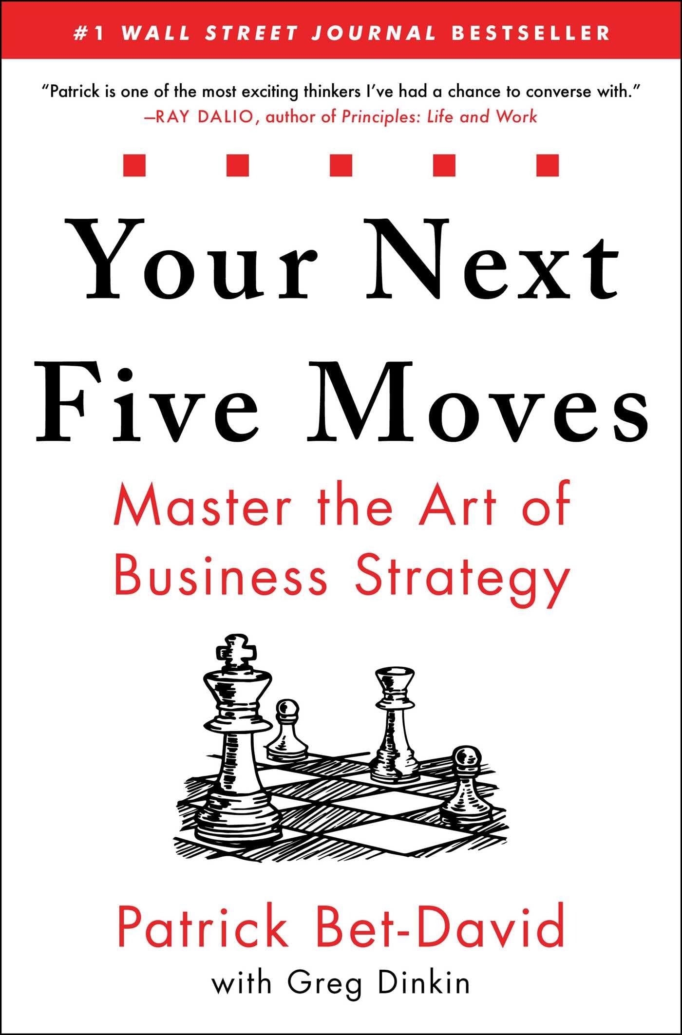Your Next Five Moves: Master the Art of Business Strategy,New