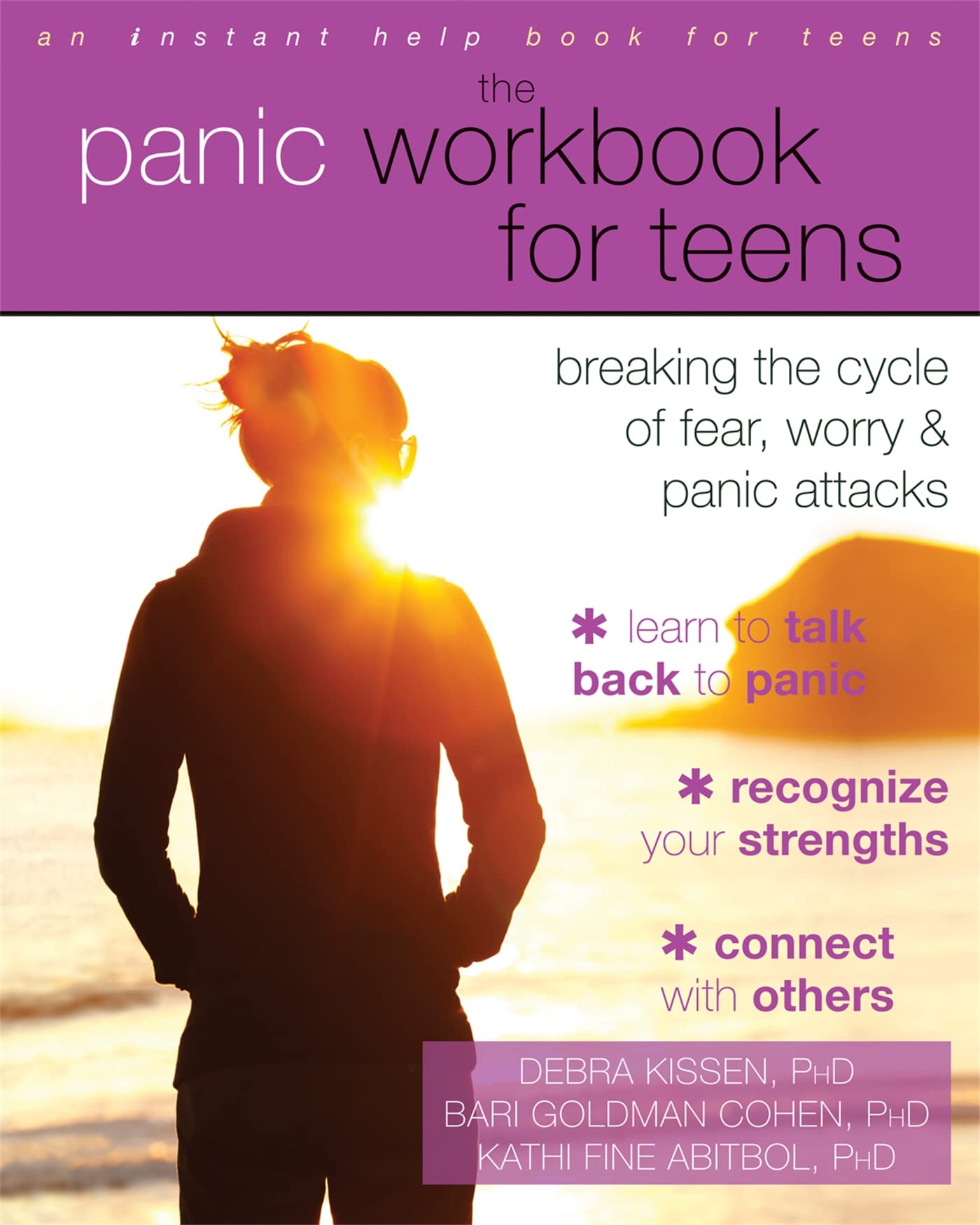 The Panic Workbook for Teens: Breaking the Cycle of Fear, Worry, and Panic Attacks,Used