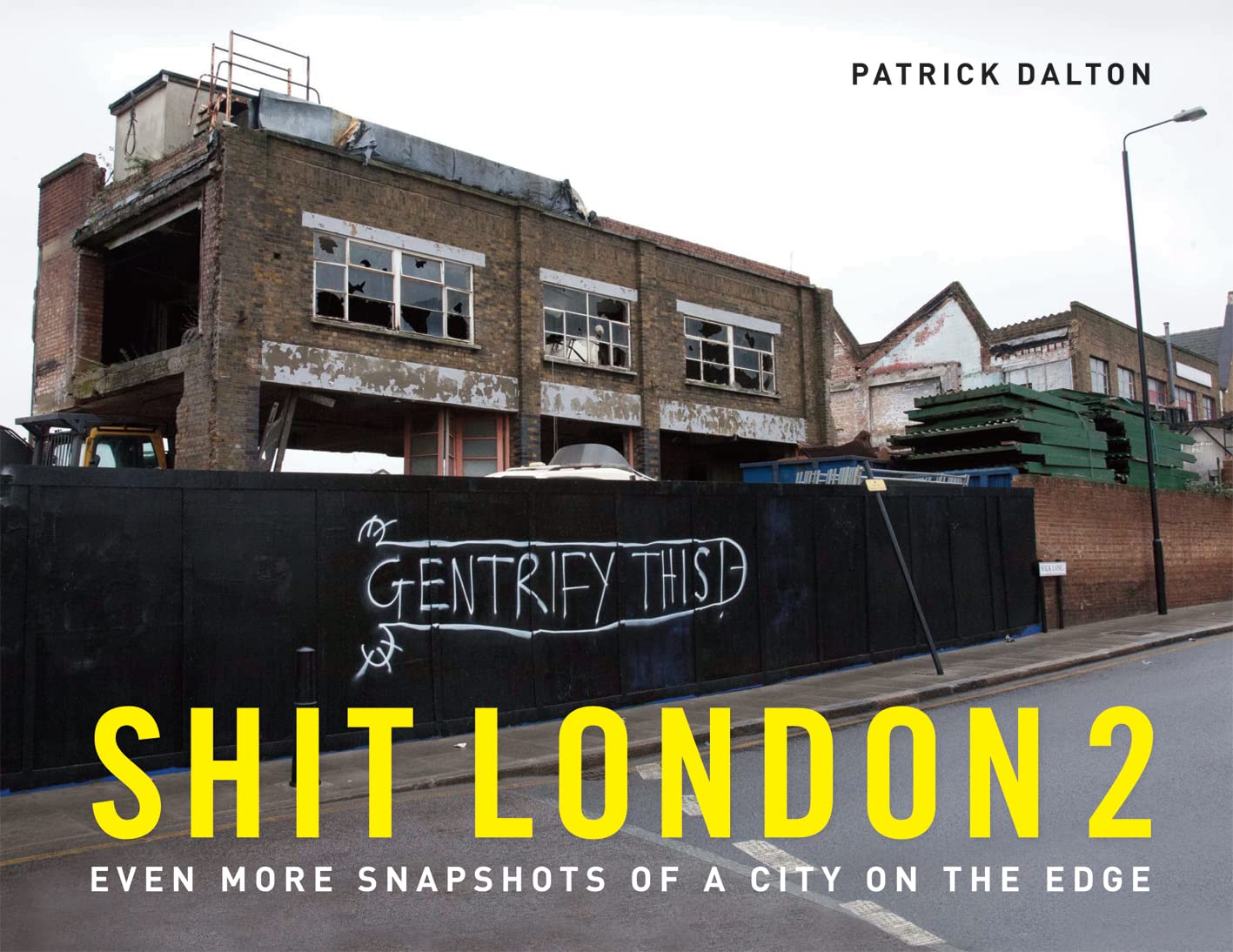 Shit London 2: Even More Snapshots Of A City On The Edge,Used