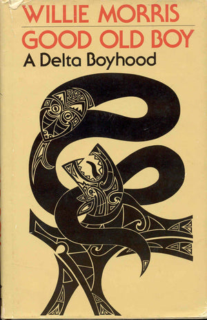 Good Old Boy: A Delta Boyhood,Used