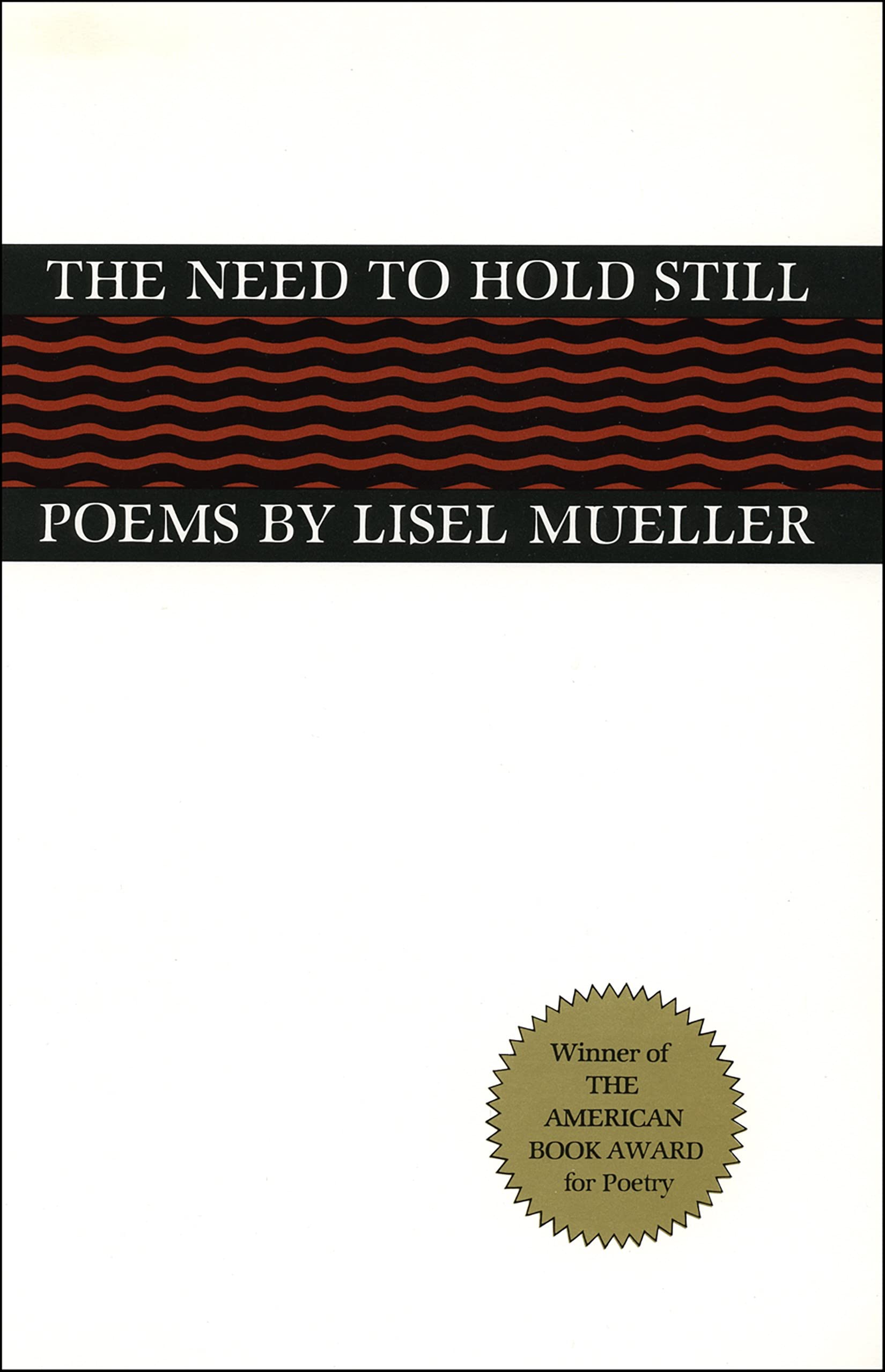 The Need To Hold Still: Poems,Used