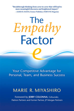 The Empathy Factor: Your Competitive Advantage for Personal, Team, and Business Success,Used