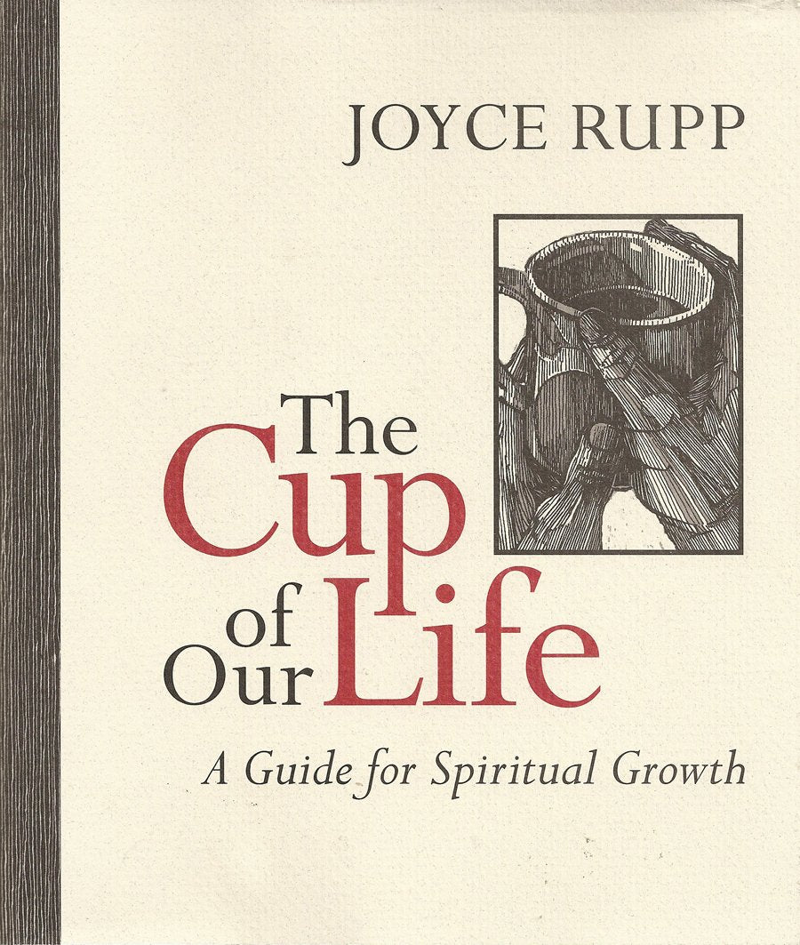 The Cup of Our Life: A Guide for Spiritual Growth,Used