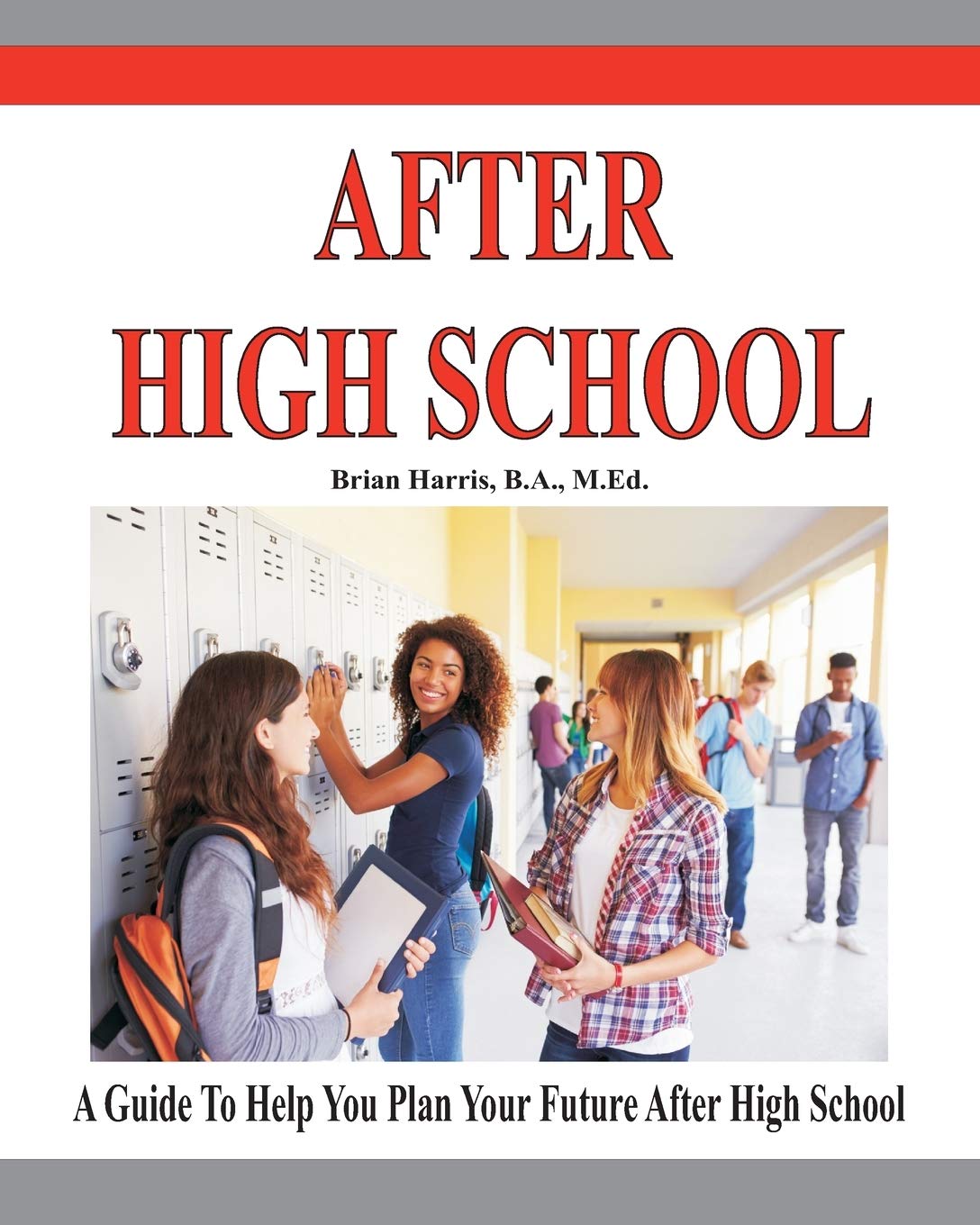 After High School: A guide that includes a selfscoring interest suvey, an informal assessment of abilities, and an informal ass,New