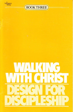 Walking with Christ (Classic): Book 3 (Design for Discipleship),Used