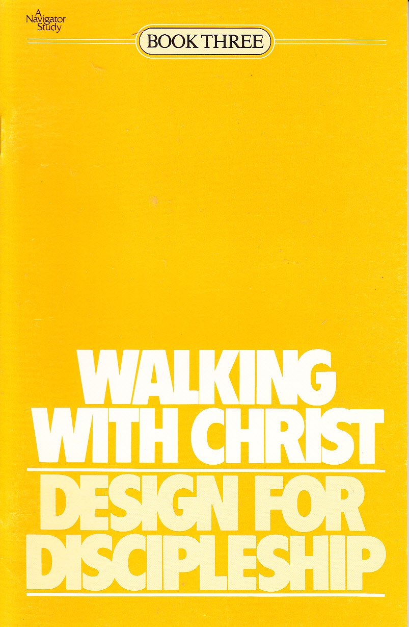 Walking with Christ (Classic): Book 3 (Design for Discipleship),Used