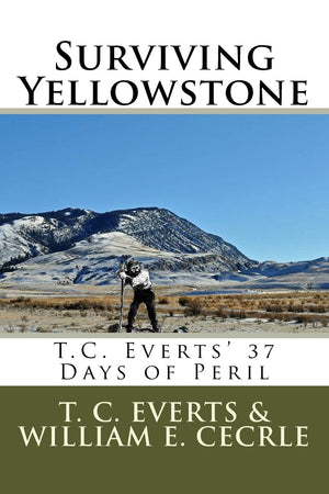 37 Days Of Peril (Surviving Yellowstone),New